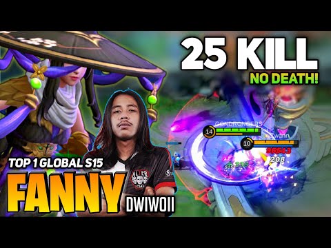 Fanny Aggressive Gameplay 25 KILL! No Death! [Top 1 Global Fanny S15] Dwiwoii - Mobile Legend