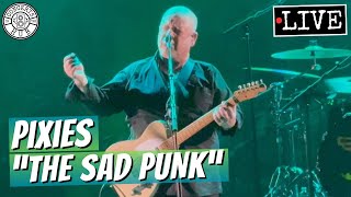 Pixies "The Sad Punk" LIVE