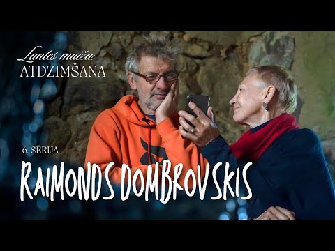 Lantes Muiža: Atdzimšana. 6. sērija - Raimonds Dombrovskis