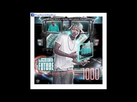 Future - Yeah Yeah (Ft. Rocko)  [1000]