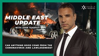 Amir Tsarfati: Middle East Update, June 8, 2020
