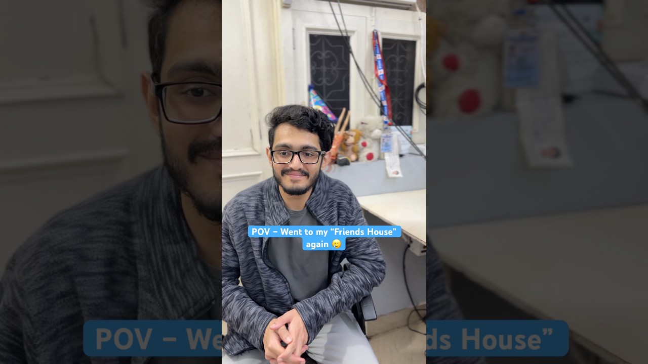 Another Friend’s House, Another Comedy Sketch