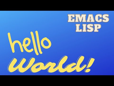 Emacs Lisp Language - Hello World code