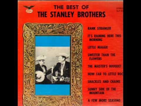 The Best of the Stanley Brothers (Full Album)