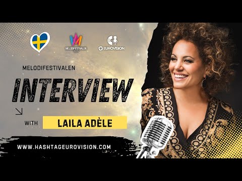 Melodifestivalen 2026: Interview with Laila Adèle 🇸🇪