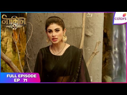 Naagin S2 | Full Episode Ep. 71 | Shivangi Is Out For Revenge! | Colors TV
