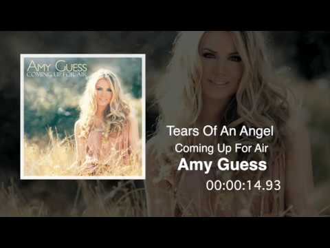 Tears Of An Angel - Amy Guess (Audio)
