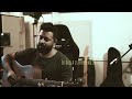 Ek Akela Is Shaher Mein Unplugged Gharaonda Cover I Joell