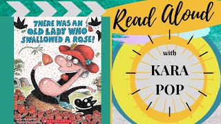 There was an old lady who swallowed a ROSE! Valentine book for kids read aloud