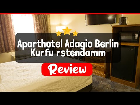 Aparthotel Adagio Berlin Kurfürstendamm Review - Is This Hotel Worth The Price?