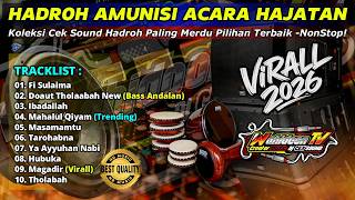 Download lagu 🥁 CEK SOUND HADROH FULLBASS AMUNISI ACARA HAJATAN TERBARU 2026 mp3 Download lagu 🥁 CEK SOUND HADROH FULLBASS AMUNISI ACARA HAJATAN TERBARU 2026 mp3