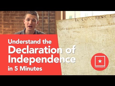 Understand the Declaration of Independence in 5 Minutes (Freedomists Show Episode 5)