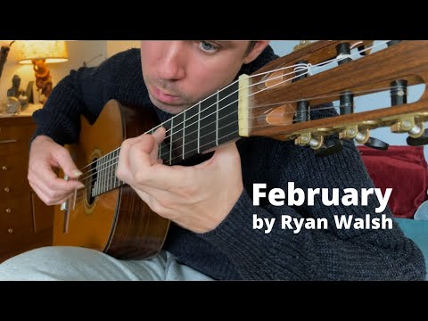 February  |  Original Piece by Ryan Walsh for Classical Guitar