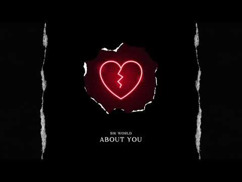 Sik World - About You