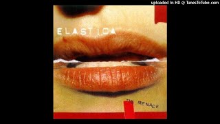 12. The Way I Like It - Elastica - The Menace