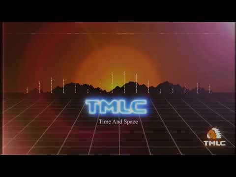 TMLC - Time And Space