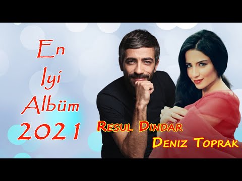 Resul Dindar ve Deniz Toprak'ın en iyi şarkılar - NEW Top 20 En Popüler şarkı 2021