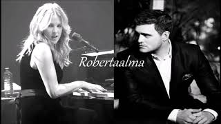 Alone Again (Naturally) - Diana Krall and Michael Bublé