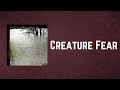 Bon Iver - Creature Fear  (Lyrics)
