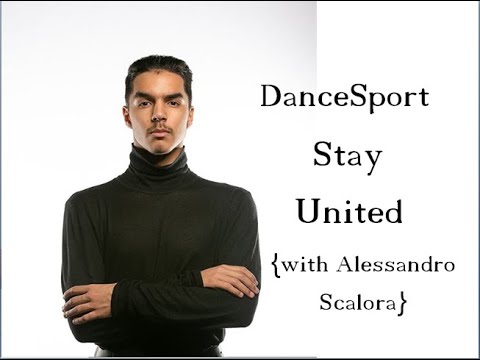 SERIES FINALE ~ DanceSport - Stay United {with Alessandro Scalora}