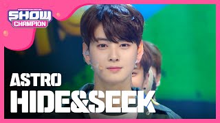 [SHOWCHAMPION] 아스트로 - 숨바꼭질 (ASTRO - HIDE&amp;SEEK) l EP.179