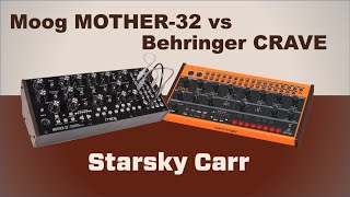 Video thumbnail for Behringer CRAVE vs Moog MOTHER-32: The definitive comparison by Starsky Carr