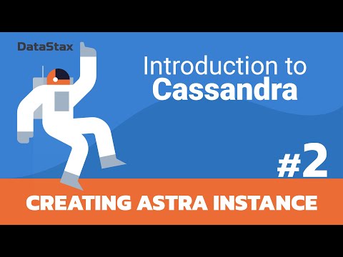 02 | Intro to Cassandra - Create Your Astra DB Instance