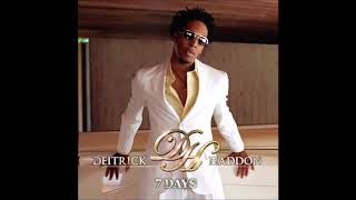 Deitrick Haddon - Don&#39;t Go