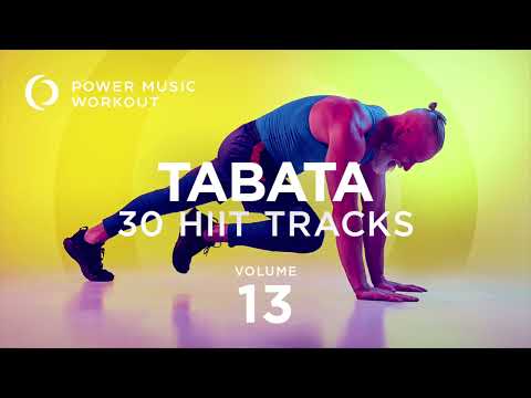 TABATA - 30 HIIT Tracks Vol. 13 by Power Music Workout (Multi-BPM)