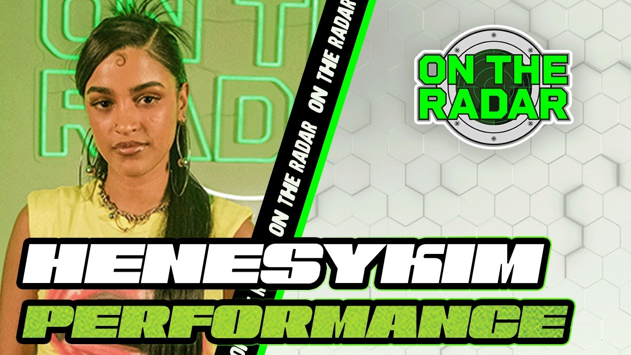 HENESYKIM "Can't Tell Me Nothin" & "Get Money" | On The Radar Performance