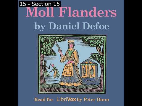 Moll Flanders - Version 2 by Daniel Defoe read by Peter Dann Part 2/2 | Full Audio Book