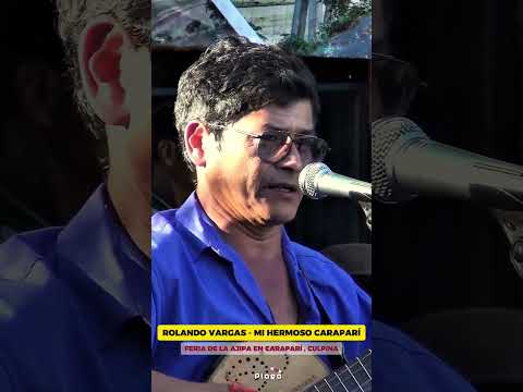 Rolando Vargas - Mi hermoso Caraparí (Cueca)