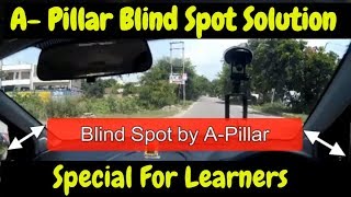 how to avoid blind spots by A-Pillar while driving || DESI DRIVING SCHOOL