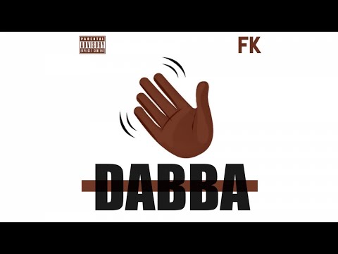 FK - Dabba (Son Officiel)