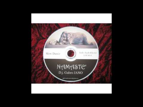 Dj Gabro Jano - NAMASTE' -