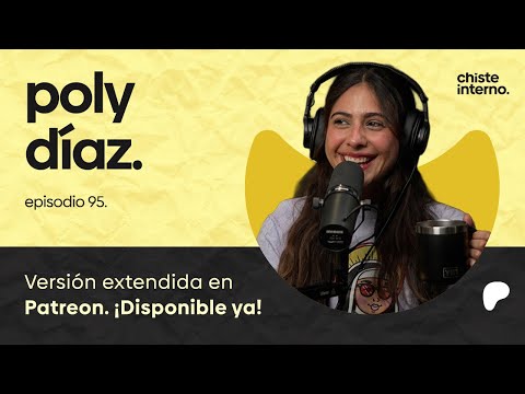 Episodio 95 - Poly Díaz 