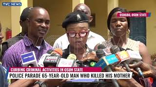 Police Parade 65-Year-Old Man Who Allegedly Killed His Mother