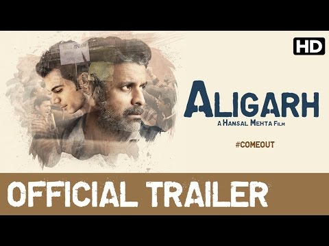 Aligarh Official Trailer | Manoj Bajpai, Rajkummar Rao