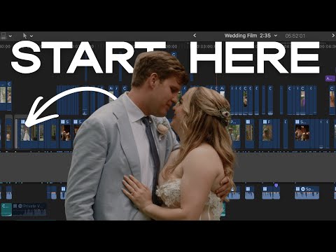 I’ve Edited 300+ Wedding Films - Here’s the Best Way to Start One