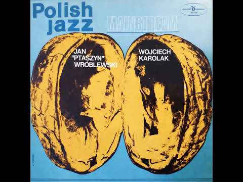 POLISH JAZZ vol  40 Jan Ptaszyn Wroblewski Wojciech Karolak Mainstream 1974