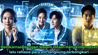 Download lagu Reinkarnasi dengan Sistem Hitam—Hanya memotret lalu rahasia para elit langsung terbongkar! mp3