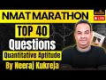 NMAT 2025 Marathon Top 40 Quantitative Aptitude Questions Neeraj Kukreja Rodha