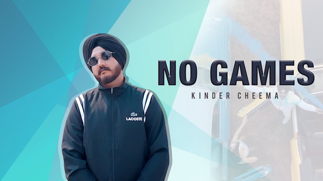 No Games Lyrics  | No Games | Kinder Cheema | Kinder Cheema | Beat Inspector