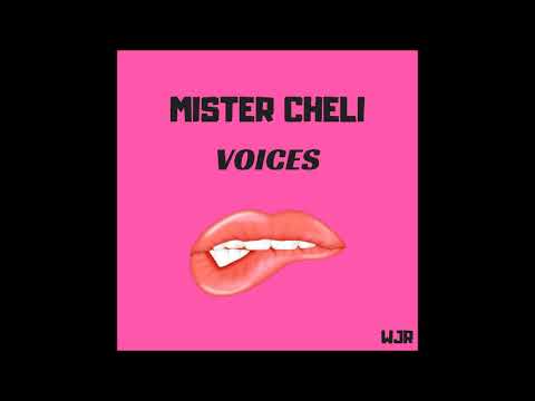 Mister Cheli - Voices (Original Mix)