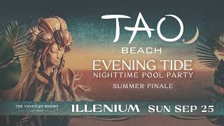 Evening Tide Summer Finale   TAO Beach Dayclub