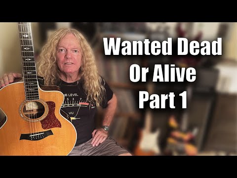Bon Jovi - Wanted Dead Or Alive, Part 1