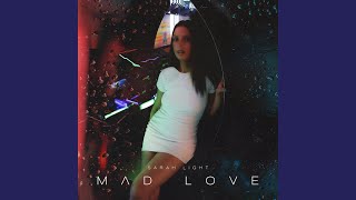 Mad Love
