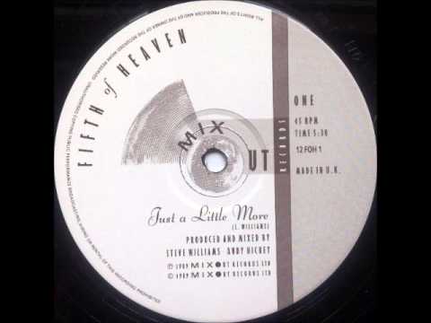 Fifth Of Heaven - Just A Little More