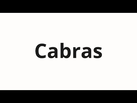 How to pronounce Cabras