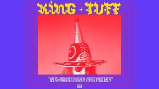 King Tuff - Neverending Sunshine